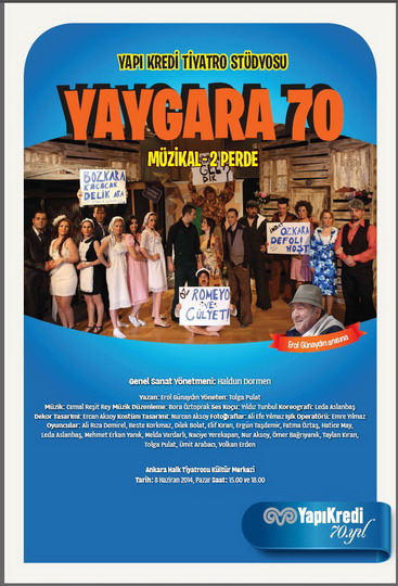 “Yaygara 70” oyunumuzun Ankara gösterimi ertelenmiştir.