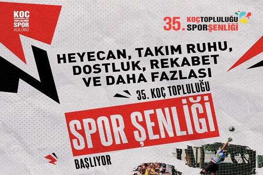 35. Koç Topluluğu Spor Şenliği başladı!